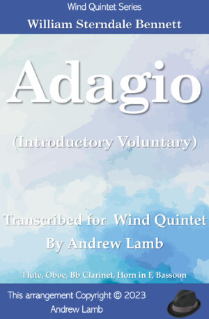 Adagio (Introductory Voluntary) [by William Bennett, arr. for Wind Quintet]