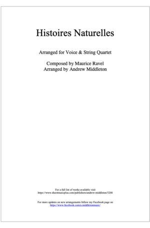 Histoires Naturelles arranged for Voice and String Quartet