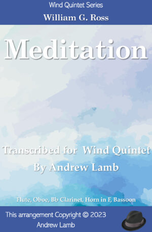 Meditation (by William Ross, arr. Wind Quintet)