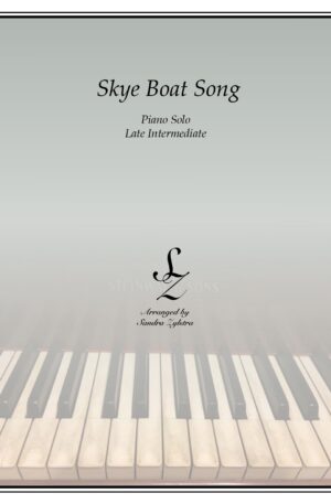 Skye Boat Song (theme from Outlander) -late intermediate piano solo