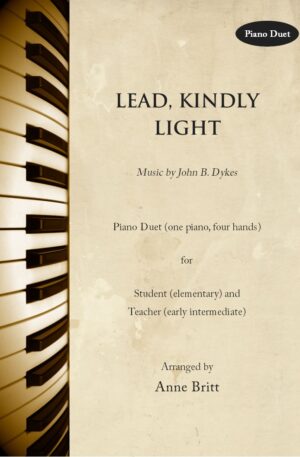 Lead, Kindly Light – Elementary Student/Teacher Piano Duet