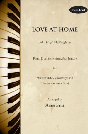 Love at Home – Late Elementary Student/Teacher Piano Duet
