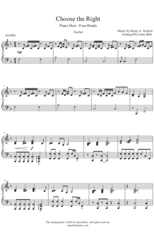 Choose the Right – Late Elementary Student/Teacher Piano Duet, key of F