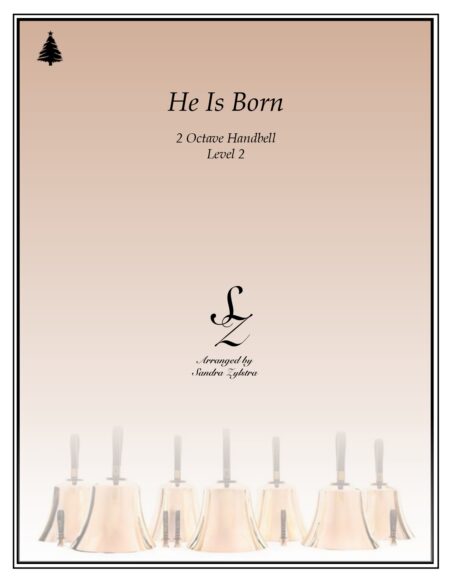 He Is Born 2 octave handbells cover page 00011