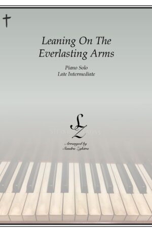 Leaning On The Everlasting Arms late intermediate piano cover page 00011