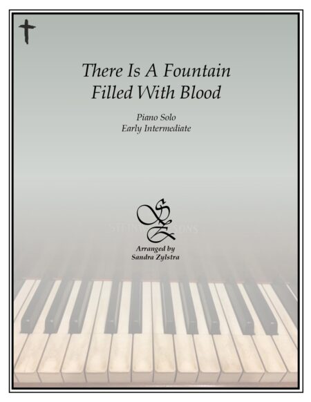There Is A Fountain Filled With Blood early intermediate piano solo cover page 00011