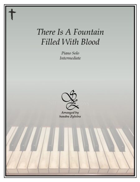 There Is A Fountain Filled With Blood intermediate piano solo cover page 00011