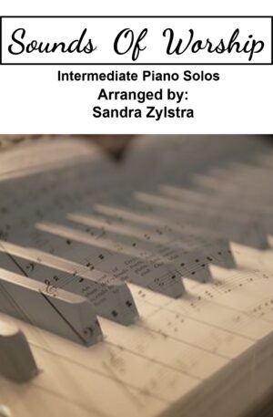 Sounds Of Worship -intermediate piano solos