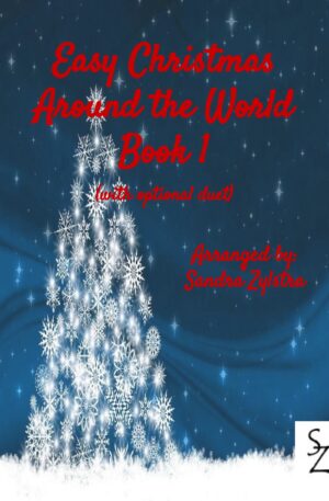 Easy Christmas Around The World -Book 1 -elementary piano with optional duet