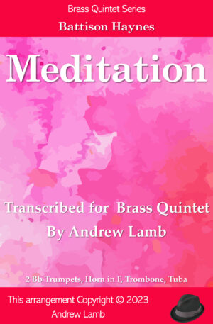 Meditation (by Battison Haynes, arr. Brass Quintet)