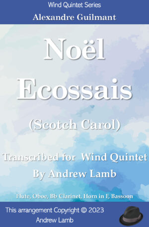 Noël Ecossais (Scotch Carol) [arr. Wind Quintet]