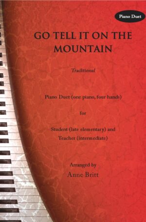 Go Tell It on the Mountain – Late Elementary Student/Teacher Piano Duet