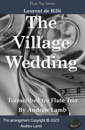 The Village Wedding (for Flute Trio)