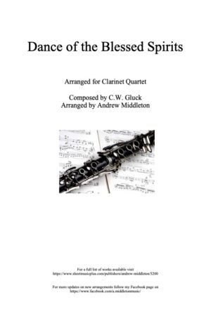 Dance of the Blessed Spirits arranged for Clarinet Quartet