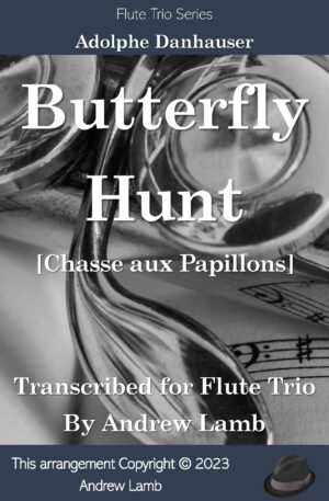 Butterfly Hunt (for Flute Trio)