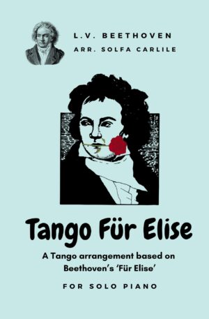 Tango Fur Elise (Based on Beethoven’s Für Elise)