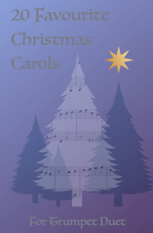 20 Favourite Christmas Carols for Trumpet Duet