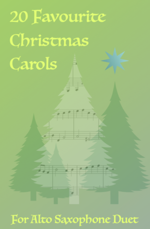 20 Favourite Christmas Carols for Alto Saxophone Duet
