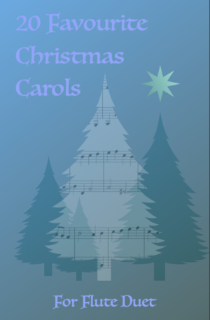 20 Favourite Christmas Carols for Flute Duet