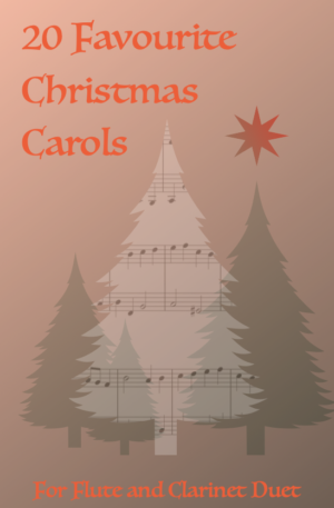 20 Favourite Christmas Carols for Flute and Clarinet Duet