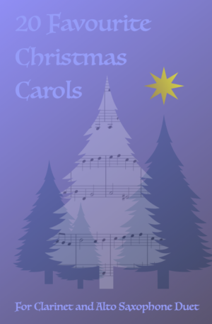 20 Favourite Christmas Carols for Clarinet and Alto Saxophone Duet