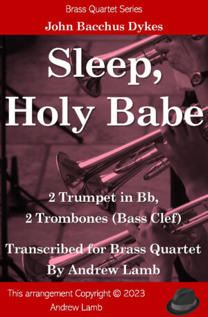 Sleep, Holy Babe (arr. for Brass Quartet)