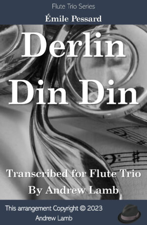 Derlin Din Din (arr. for Flute Trio)