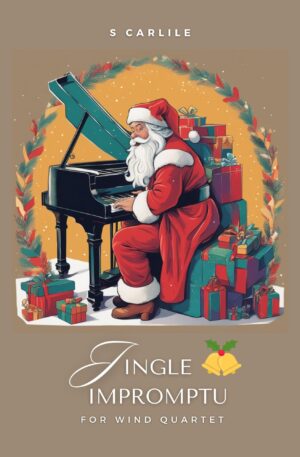 Jingle Impromptu (Based on ‘Jingle Bells’) – Wind Quartet
