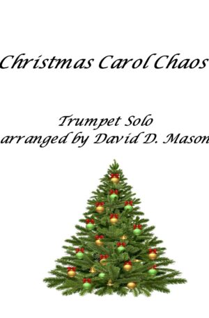 Christmas Carol Chaos – Trumpet Solo