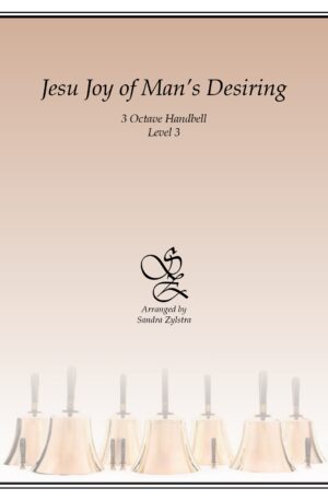Jesu, Joy Of Man’s Desiring -3 octave handbells