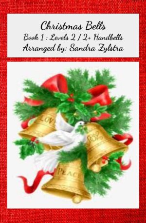 Christmas Bells -Book 1 -3 octave handbells