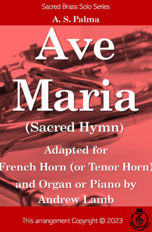 Ave Maria (Palma, arr. for French Horn Solo)