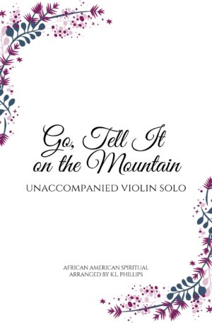 Go, Tell It on the Mountain – Unaccompanied Violin Solo