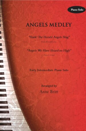 Angels Medley (Hark! The Herald Angels Sing / Angels We Have Heard on High) – Early Intermediate Piano Solo