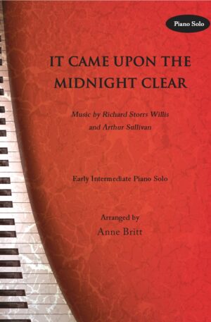 It Came Upon the Midnight Clear (feat. two different melodies) – Early Intermediate Piano Solo