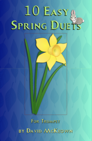 10 Easy Spring Duets for Trumpet
