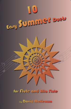 10 Easy Summer Duets for Flute and Alto Flute