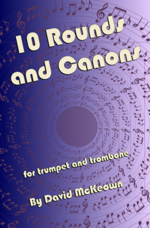 10 Rounds and Canons for Trumpet and Trombone
