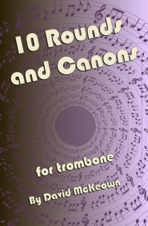 10 Rounds and Canons for Trombone