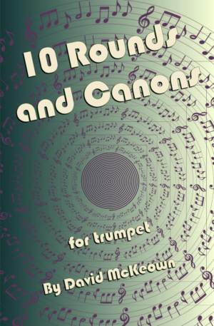 10 Rounds and Canons for Trumpet