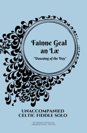 Fainne Geal an Læ (Dawning of the Day) – Celtic Fiddle Solo