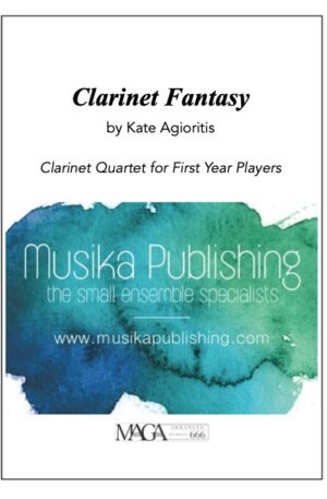 Clarinet Fantasy – Quartet for Beginning Clarinettists
