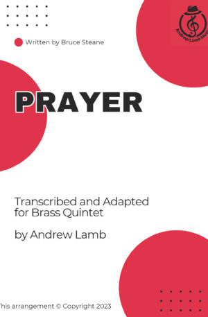 Bruce Steane | Prayer (Introductory Voluntary) | for Brass Quintet