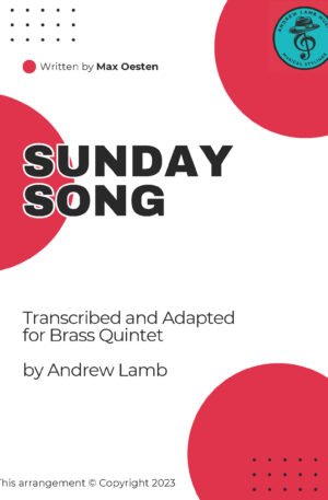 Max Oesten | Sunday Song | for Brass Quintet