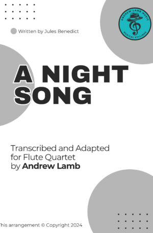 Jules Benedict | A Night Song | for Flute Quartet