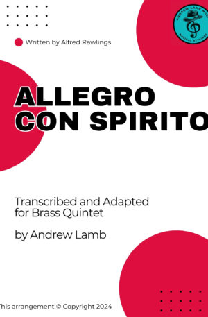 Alfred Rawlings | Allegro Con Spirito | for Brass Quintet