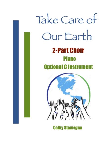 2 Part Choir Take Care of Our Earth title JPEG