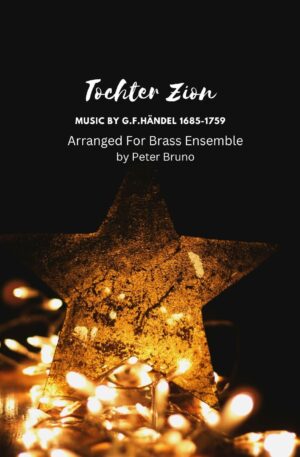 Tochter Zion (For Brass Quartet)