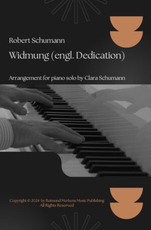 “Widmung” (engl. Dedication) by Robert Schumann