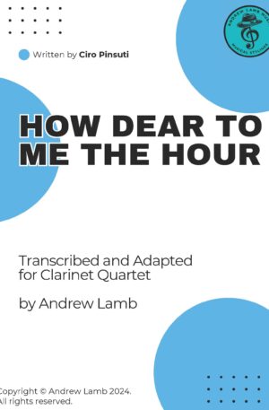 Ciro Pinsuit | How Dear To Me The Hour | Clarinet Quintet